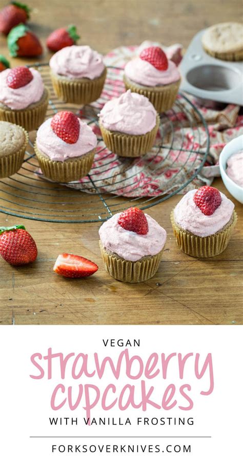 I won't use anything but butter cream frosting to decorate the cake, so it's equal to the cupcakes. Strawberry Cupcakes | Recipe | Plant based desserts, Whole ...