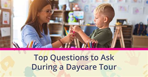 Top Questions To Ask During A Daycare Tour Giggle And Grow Childcare