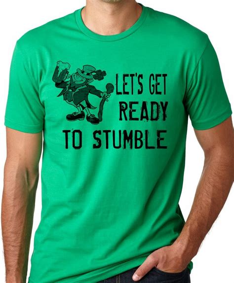 St patricks day shirts for girls. Lets Get Ready FUNNY St Patricks Day T-Shirt Think Out ...