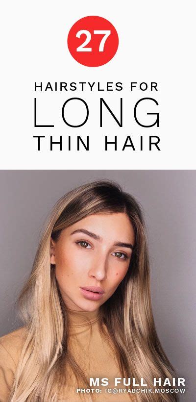 27 Amazing Long Hairstyles For Fine Thin Hair Ms Full Hair Long