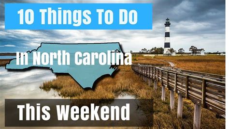 10 Things To Do In North Carolina This Weekend Things To Do In North