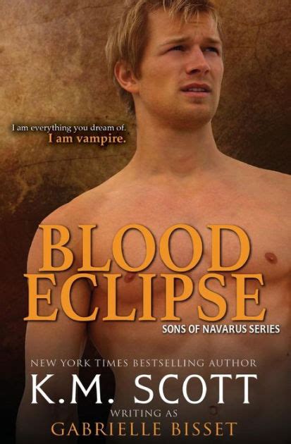 Blood Eclipse Sons Of Navarus 6 By Gabrielle Bisset Km Scott