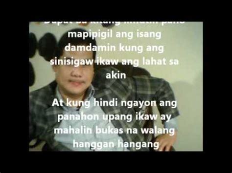 Hanggang matapos ang kailanman kahit 'di malaman o maintindihan kahit na. Ikaw ang lahat sa akin by: Martin Nievera - YouTube