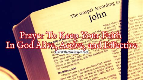 Prayer To Keep Your Faith In God Alive Active And Effective Daily