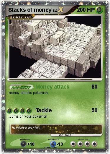 Maybe you would like to learn more about one of these? Pokémon Stacks of money - Money attack - My Pokemon Card
