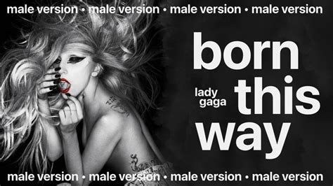Lady Gaga Born This Way Male Version Youtube