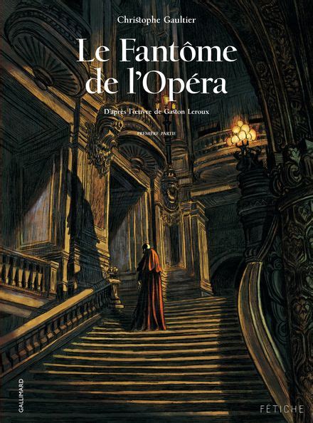 Livre Le Fantôme De Lopéra Gallimard Bd