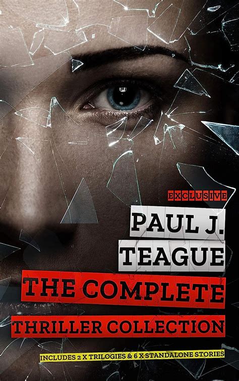 The Complete Thriller Collection Includes Two Trilogies And Six Standalone Novels By Paul J