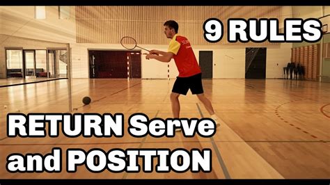 Badminton 9 Rules Return Serve And Positioning Youtube