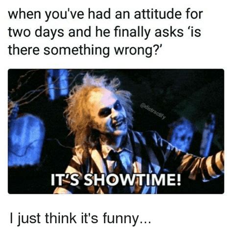 #beetlejuice #showtime #it's showtime #it's showtime! It's showtime Memes