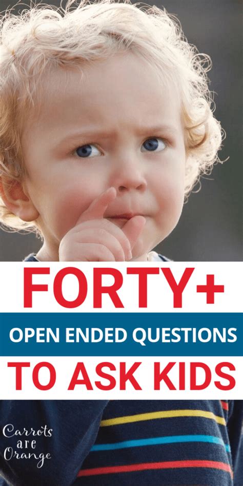 100 Open Ended Questions For Kids Open Ended Questions Thinking