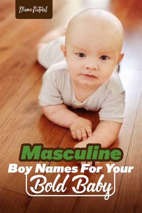 Masculine Boy Names For Your Bold Baby Mama Natural