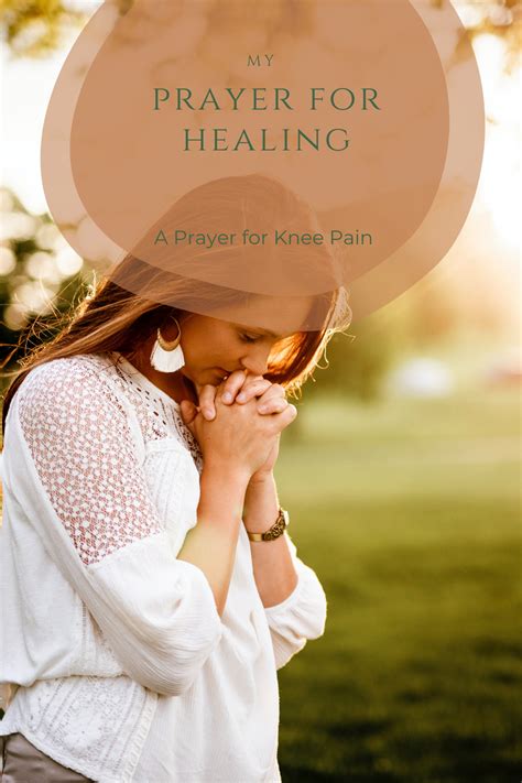 A Prayer For Healing For Knee Pain Life Faith Collide