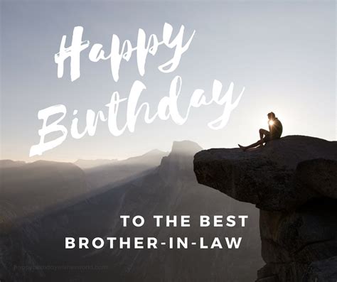 — all my life i have wanted a brother, you have filled that void like no other. 100 Happy Birthday Brother-in-Law Wishes - Find the ...
