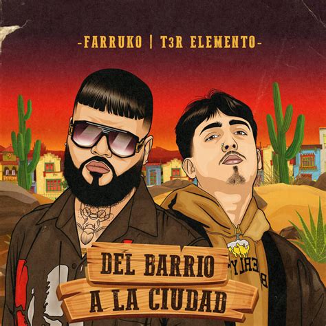 Del Barrio A La Ciudad Single By T3r Elemento Spotify
