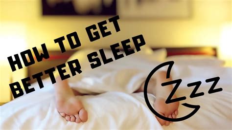 How To Get Better Sleep Youtube