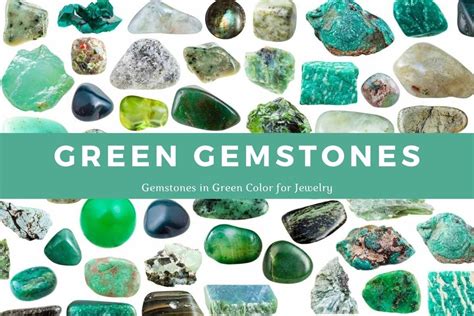 Green Gemstone Names A List Of Gemstones In Green Color For Jewelry