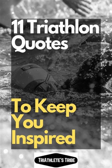 11 triathlon quotes for inspiration triathlete s tribe