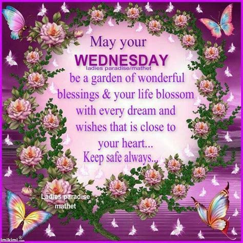 May Your Wednesday Be A Garden Of Wonderful Blessings Pictures