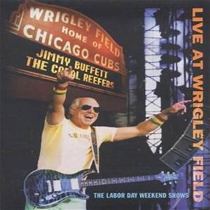 Jimmy Buffett Live At Wrigley Field 2017 Download Mp3 And Flac