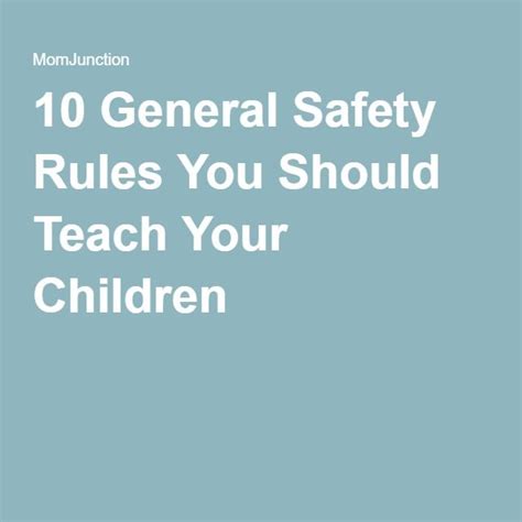 10 General Safety Rules You Should Teach Your Children Artofit