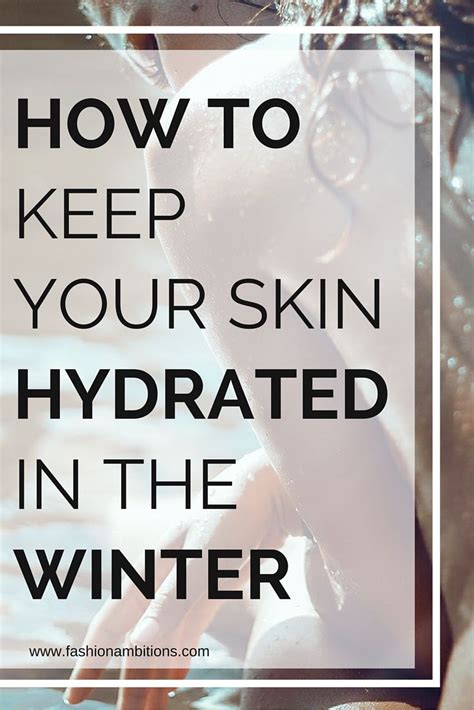 How To Keep Your Skin Hydrated In The Winter Dry Skin On Face Winter