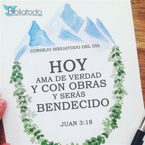 Hoy ama de verdad y con obras y serás bendecido - IMAGENES CRISTIANAS