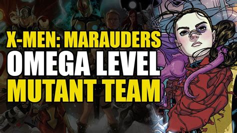 Dawn Of X The Marauders Part 1 The Omega Level Mutant Team Comics