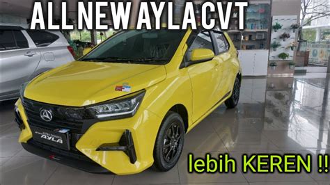 Astra Daihatsu New Ayla R Cvt Ads Tipe Varian Tertinggi