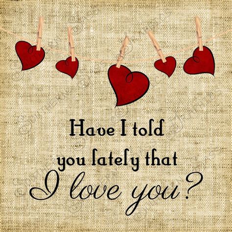 have i told you lately that i love by southernsassgraphics on etsy