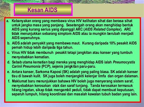 Jangkitan hiv adalah penyakit yang berkembang dari bentuk asimtomatik ke aids sebagai manifestasi lewat. Penyakit jangkitan seks