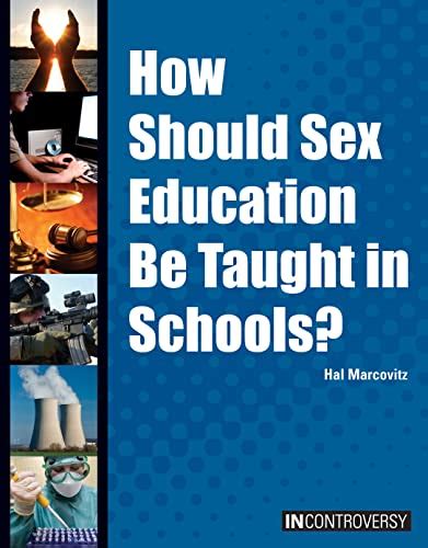 how should sex education be taught in schools abebooks