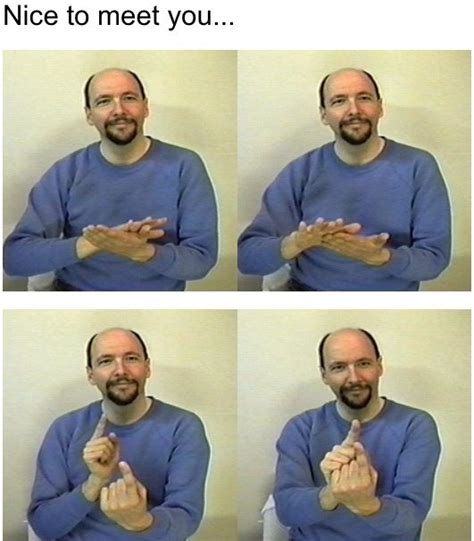 Nice To Meet You Asl Sign Language Sign Language Asl Signs