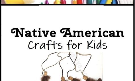 Free Native American Crafts For Children Youre So Creative