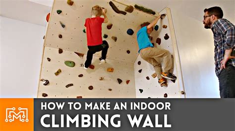 How To Make An Indoor Climbing Wall I Like To Make Stuff Youtube