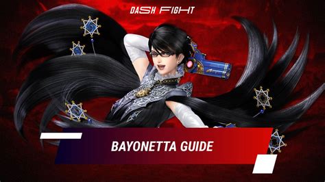 How To Play Bayonetta In Super Smash Bros Ultimate Guide Dashfight