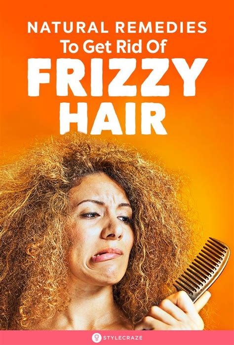14 home remedies for frizzy hair frizzy hair hair frizz frizzy