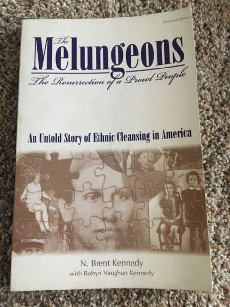 The Melungeons Ser The Melungeons The Resurrection Of A Proud