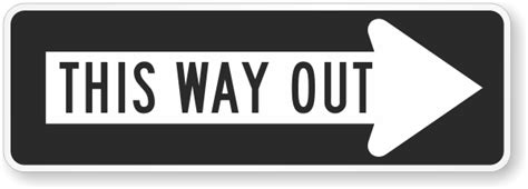 12 In X 36 In This Way Out Directional Sign Sku K 6084
