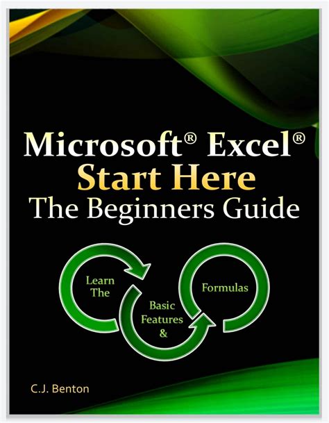 Free Ebook Microsoft Excel Start Here The Beginners Guide By Cj