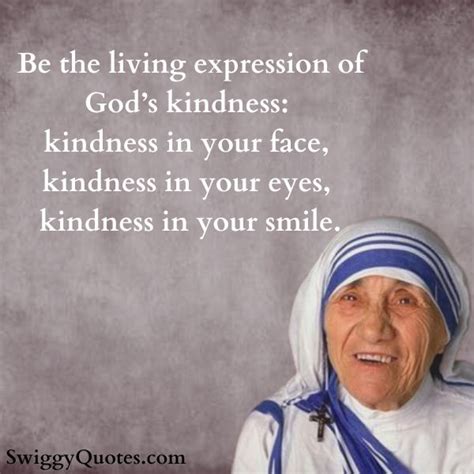 10 Famous Mother Teresa Quotes On Kindness Swiggy Quotes