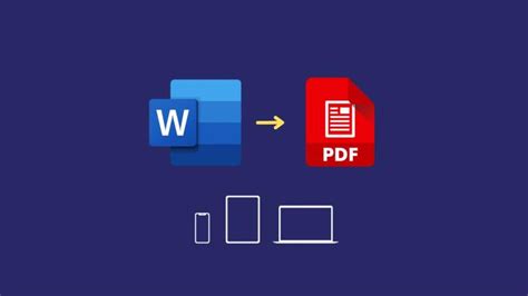Efficient Sharing How To Easily Convert Your Word Documents To Pdf Format