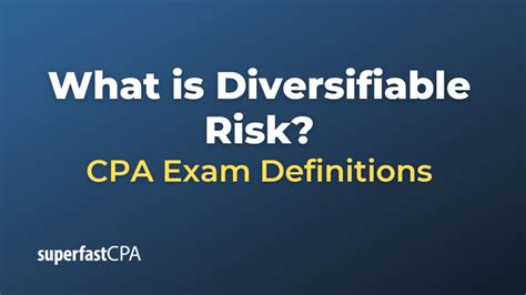 What Is Diversifiable Risk Superfastcpa Cpa Review