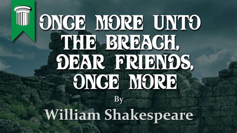 Once More Unto The Breach From Henry V By William Shakespeare Youtube