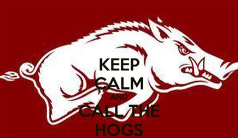 keep calm and call the hogs poster kristin keep calm o matic