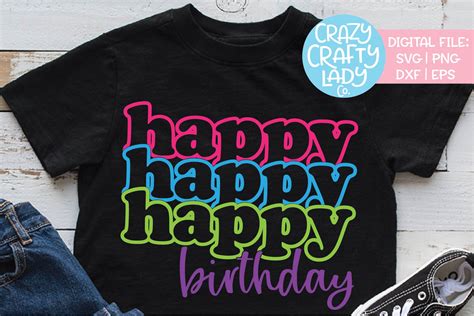 Happy Birthday Retro Stacked Svg Dxf Eps Png Cut File