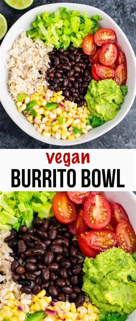 Vegan Burrito Bowl Recipe Build Your Bite