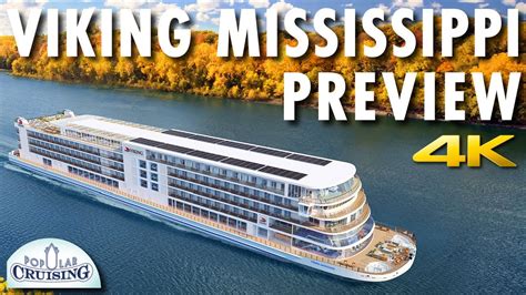 Viking Mississippi Preview ~ Cruise The American River 4k Ultra Hd