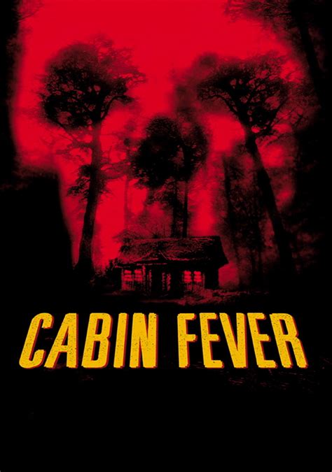 Cabin Fever Movie Fanart Fanarttv