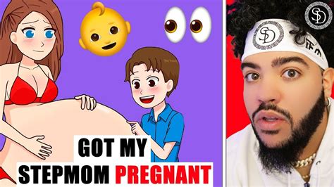 I Got My Stepmom Pregnant Animated Story Time Youtube
